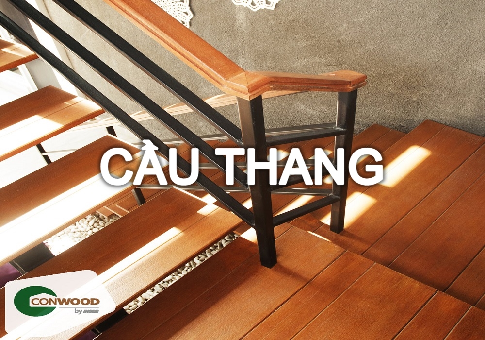 CẦU THANG CONWOOD